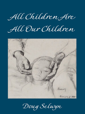 cover image of All Children Are All Our Children
